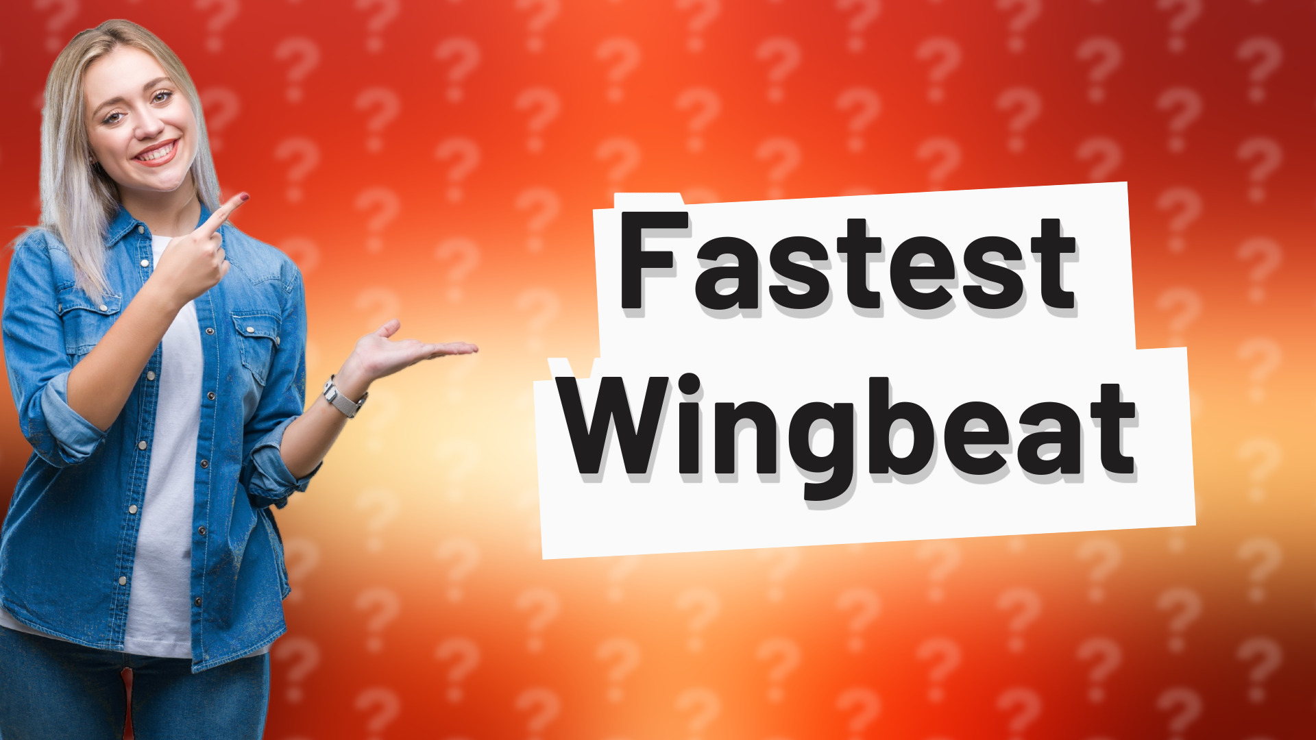 Fastest Wingbeat