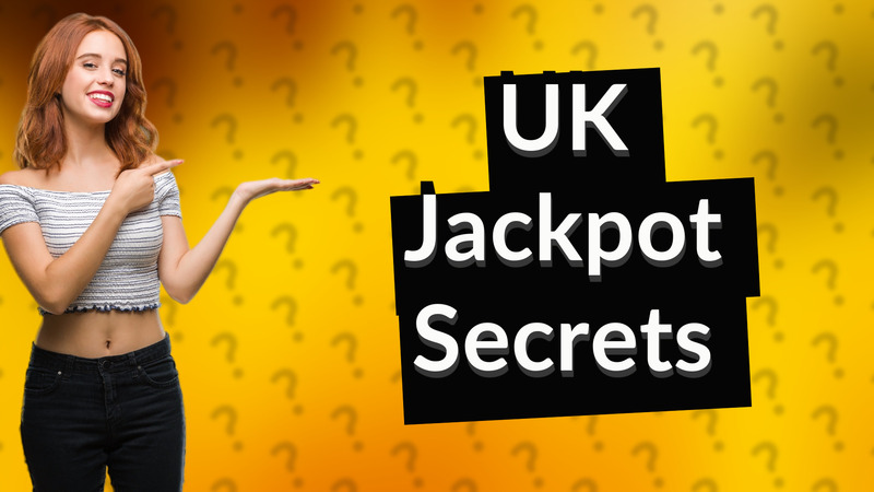 UK Jackpot Secrets