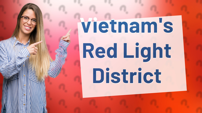 Vietnam's Red Light District