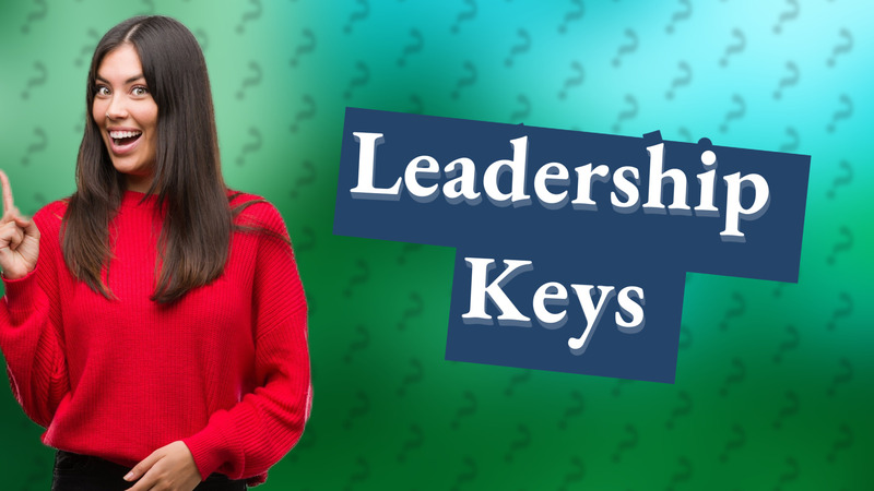 Leadership Keys