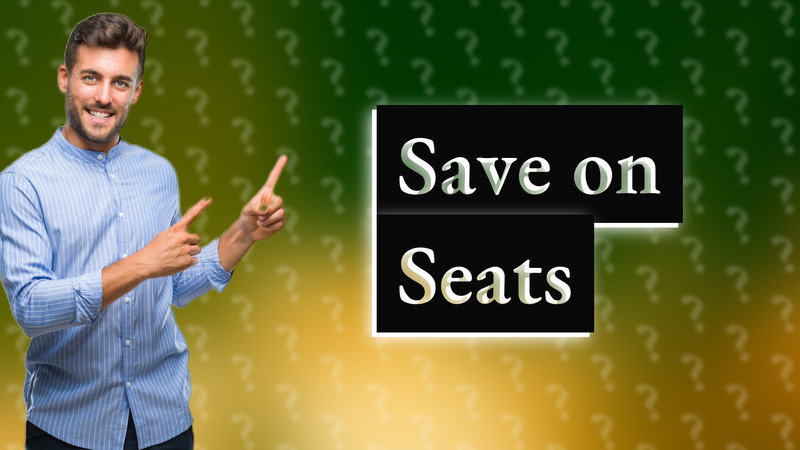 Save on Seats
