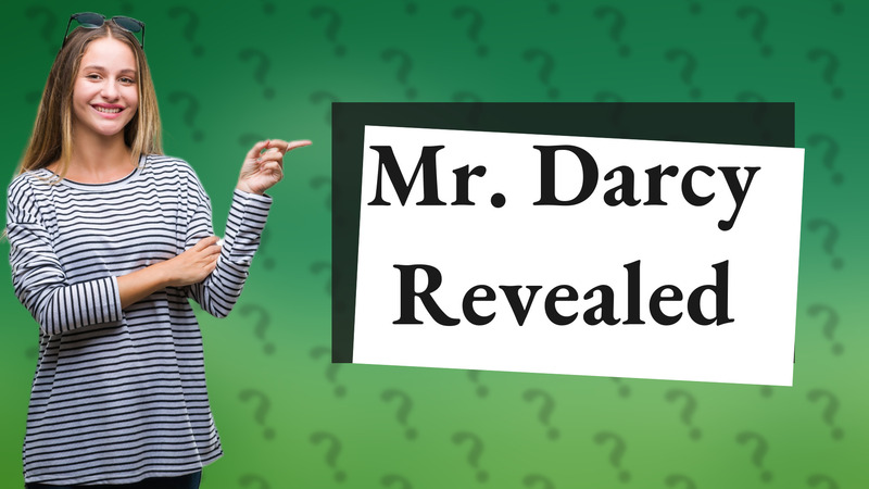 Mr. Darcy Revealed