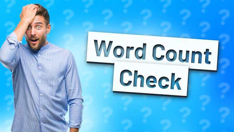 Word Count Check
