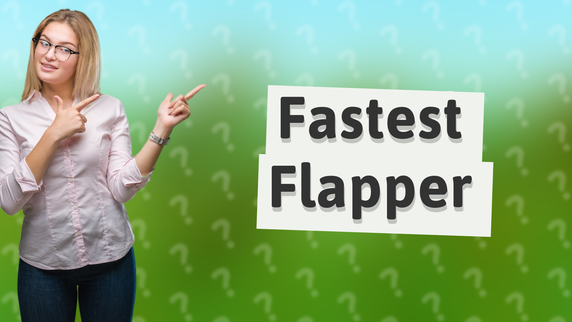 Fastest Flapper