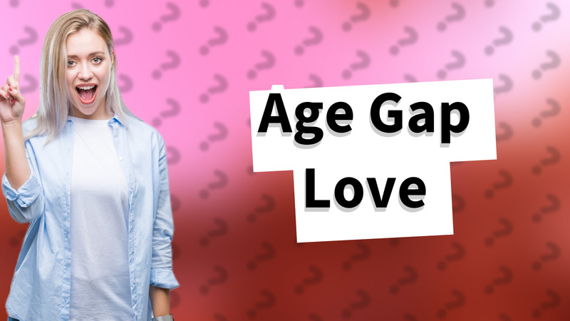 Age Gap Love