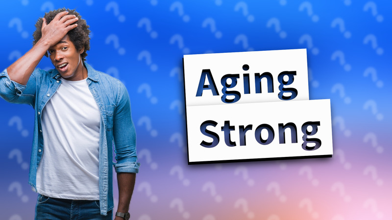 Aging Strong