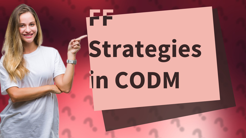 FF Strategies in CODM