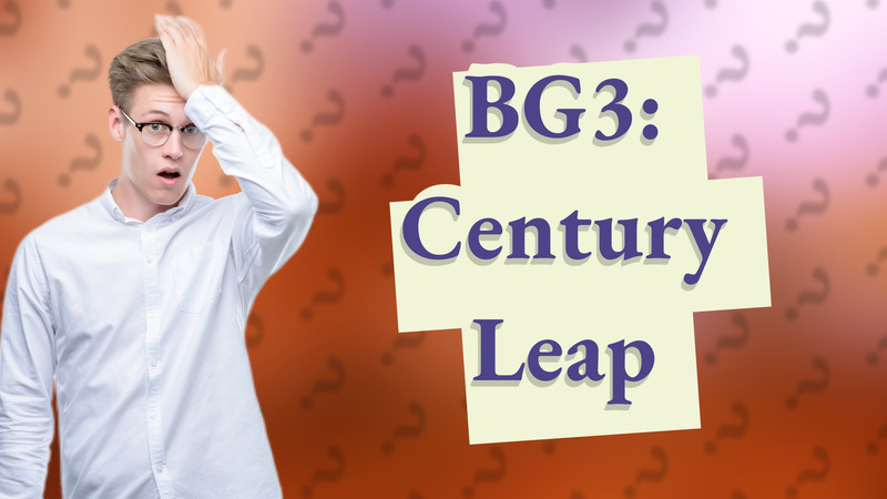 BG3: Century Leap