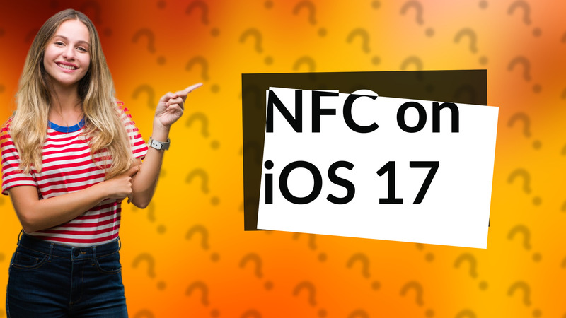 NFC on iOS 17