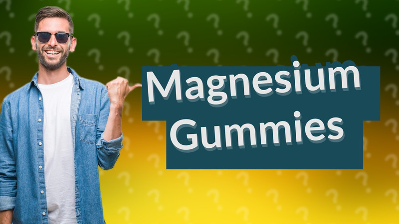 Magnesium Gummies