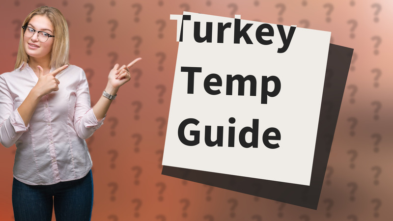 Turkey Temp Guide
