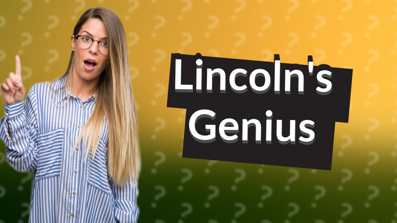 Lincoln's Genius