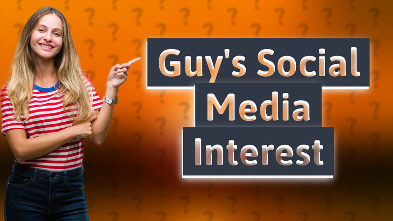 Guy's Social Media Interest