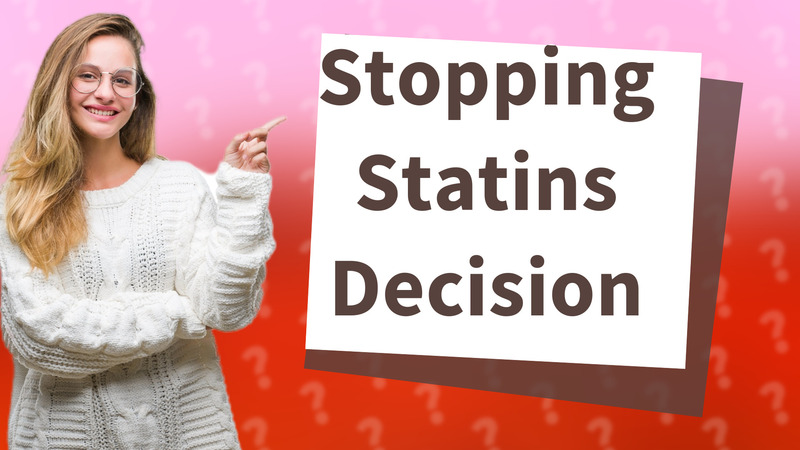 Stopping Statins Decision