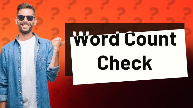 Word Count Check
