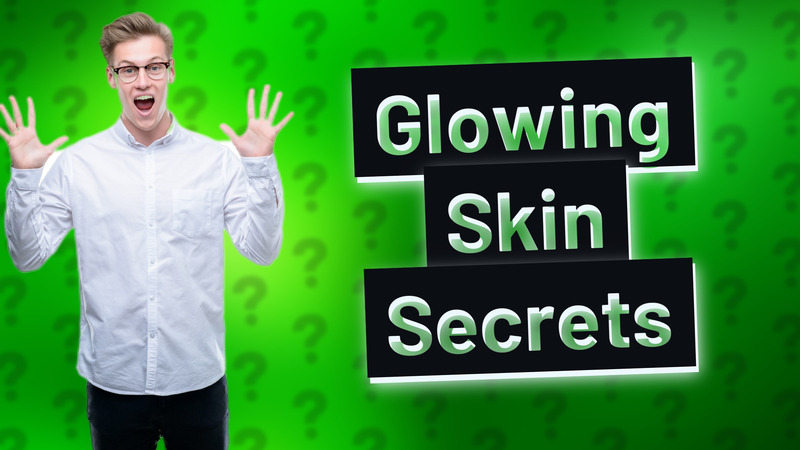 Glowing Skin Secrets