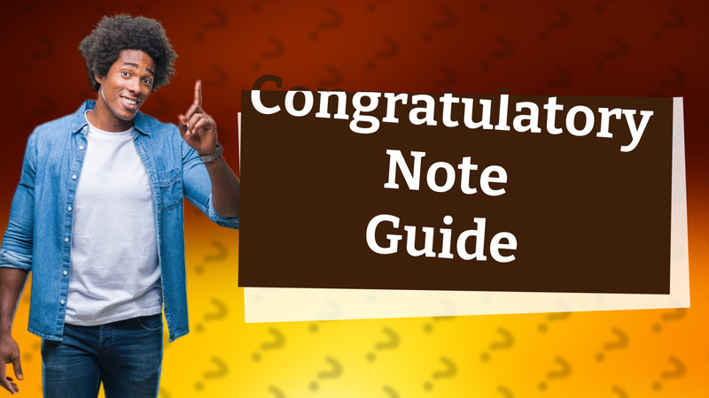 Congratulatory Note Guide