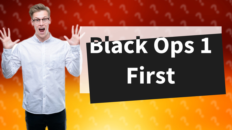 Black Ops 1 First