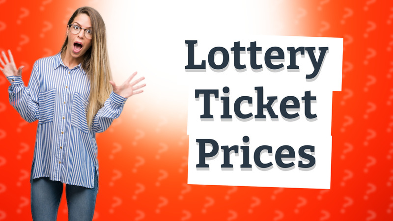 Lottery Ticket Prices