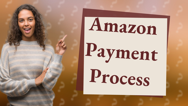 Amazon Payment Process