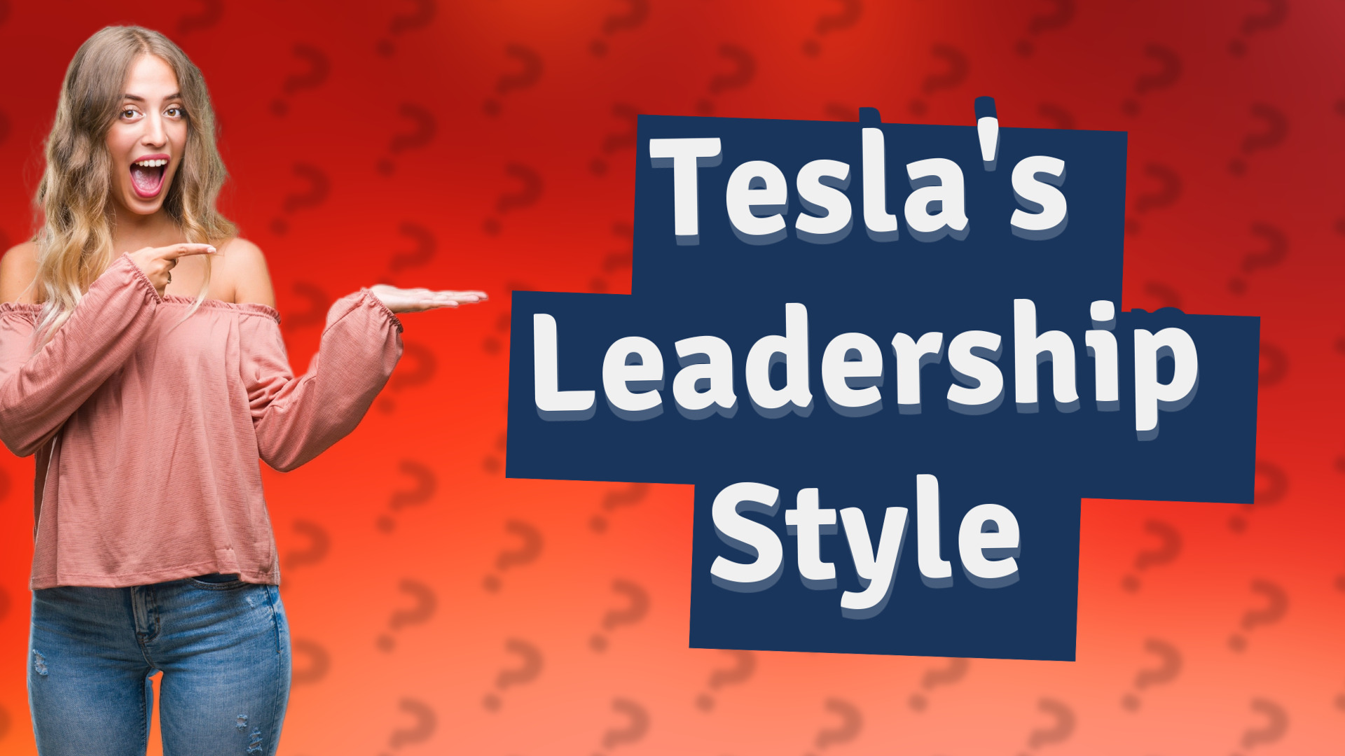 Tesla's Leadership Style