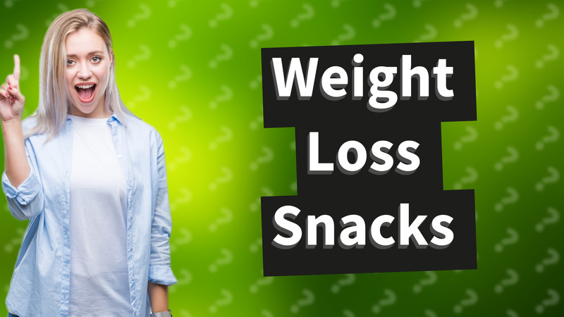 Weight Loss Snacks