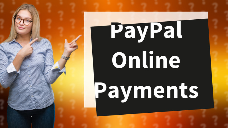PayPal Online Payments