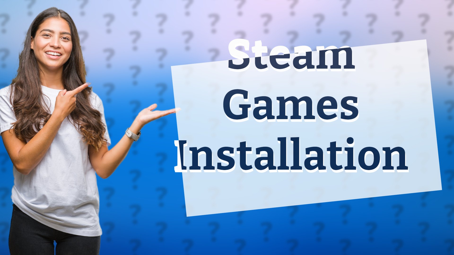 Steam Games Installation