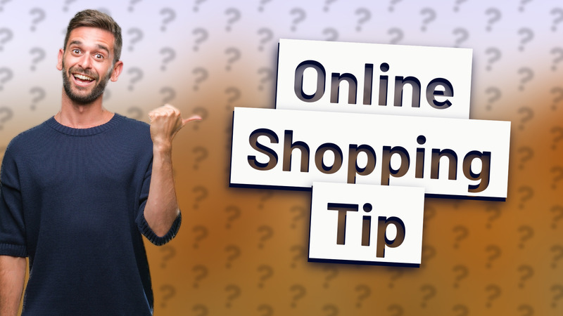 Online Shopping Tip
