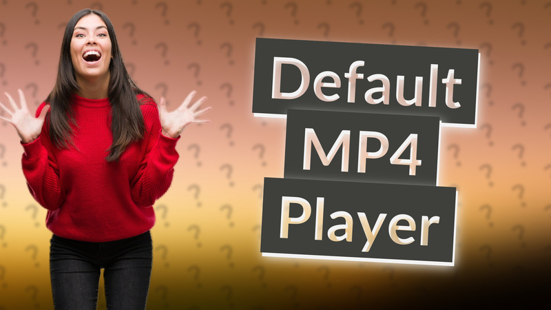Default MP4 Player