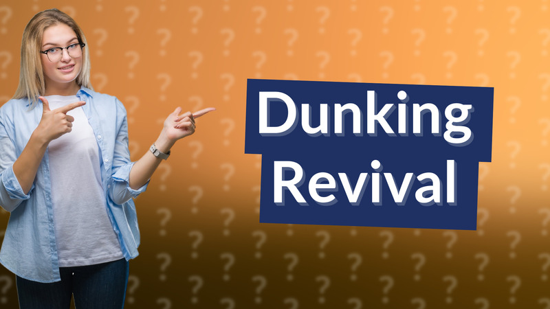 Dunking Revival