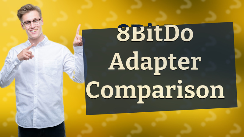 8BitDo Adapter Comparison