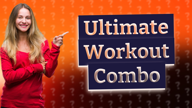 Ultimate Workout Combo