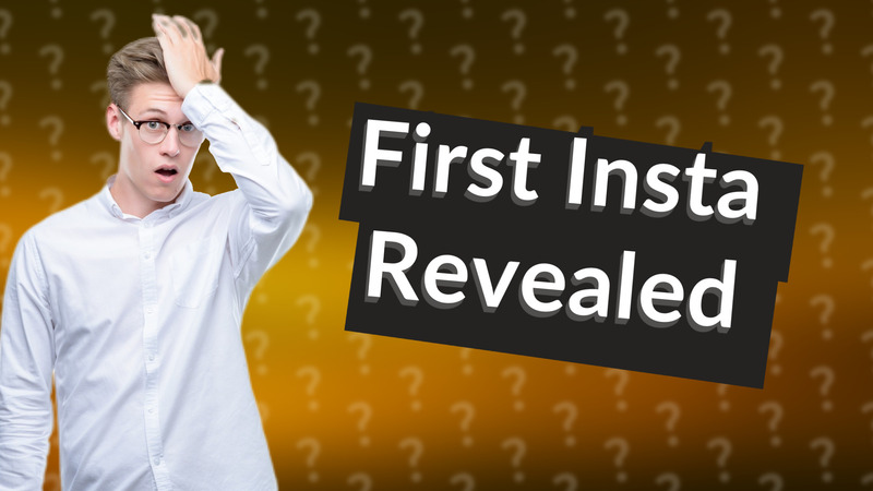 First Insta Revealed