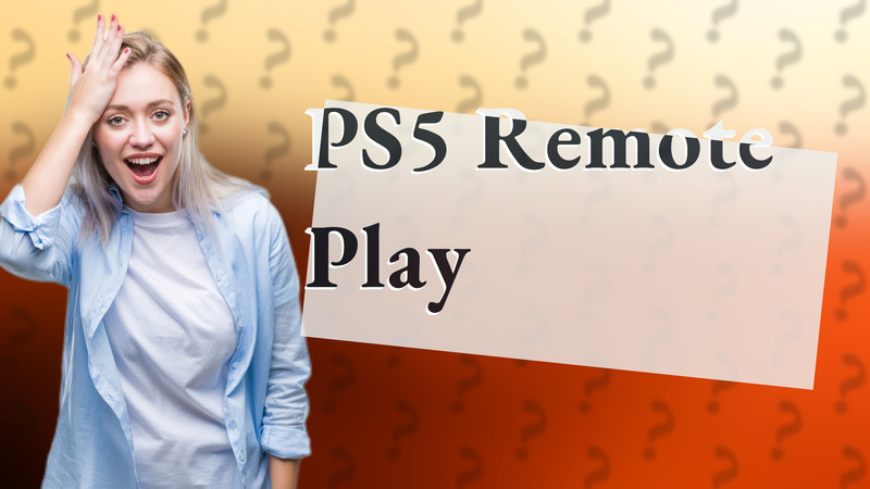 PS5 Remote Play