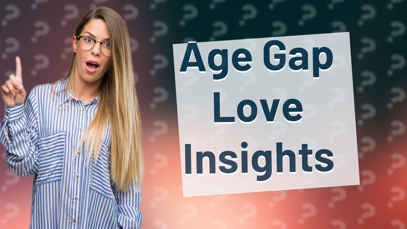Age Gap Love Insights