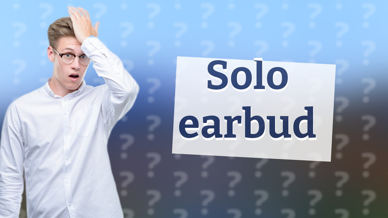 Solo earbud