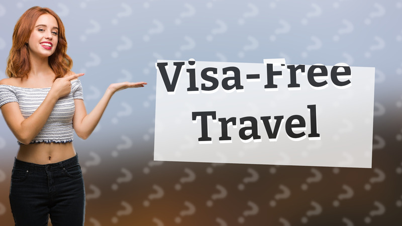 Visa-Free Travel