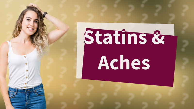 Statins & Aches