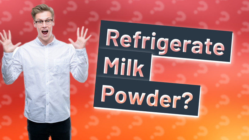 Refrigerate Milk Powder?