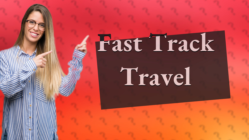 Fast Track Travel