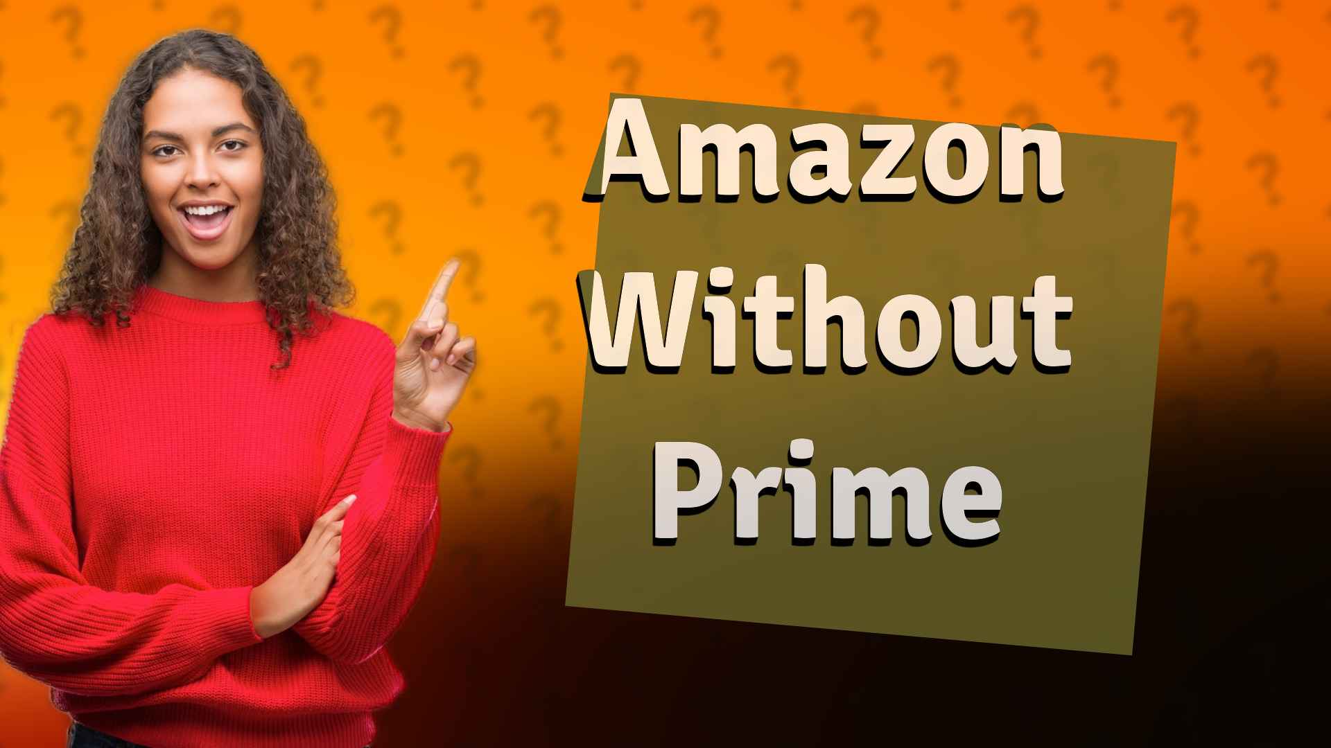 Amazon Without Prime