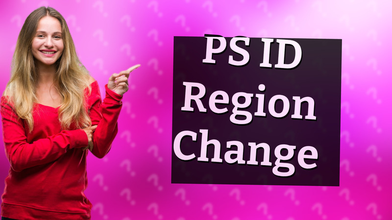 PS ID Region Change
