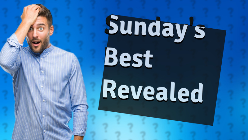 Sunday's Best Revealed