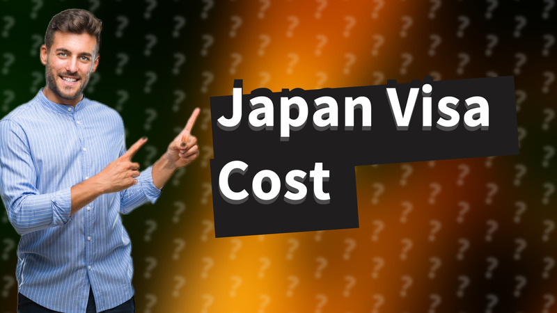 Japan Visa Cost