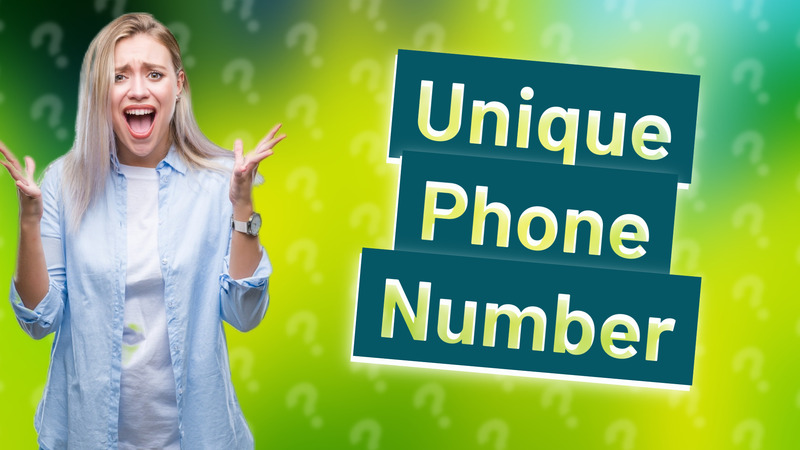Unique Phone Number