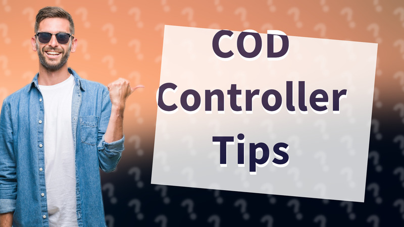 COD Controller Tips