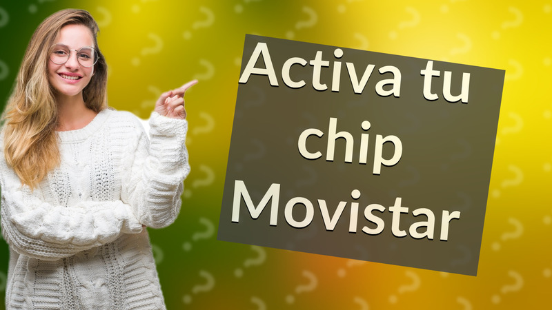 Activa tu chip Movistar