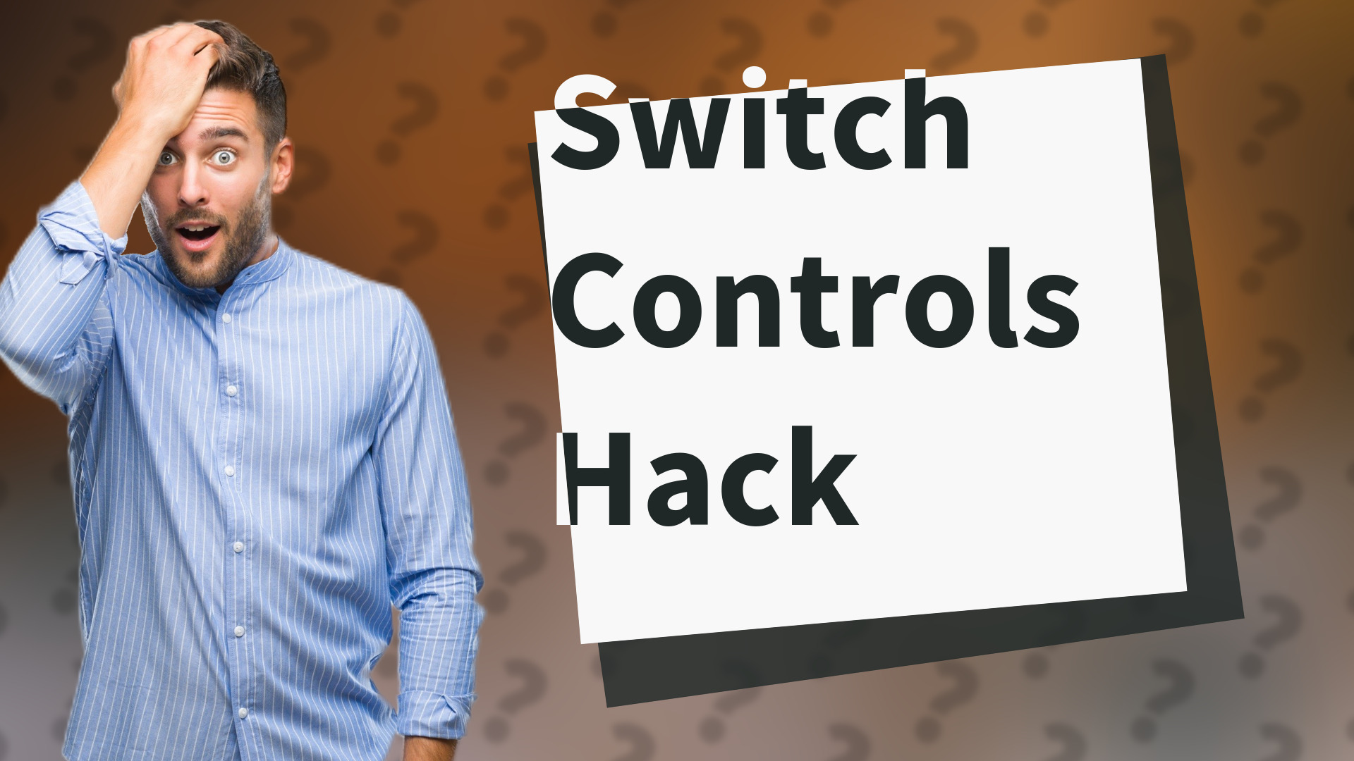 Switch Controls Hack