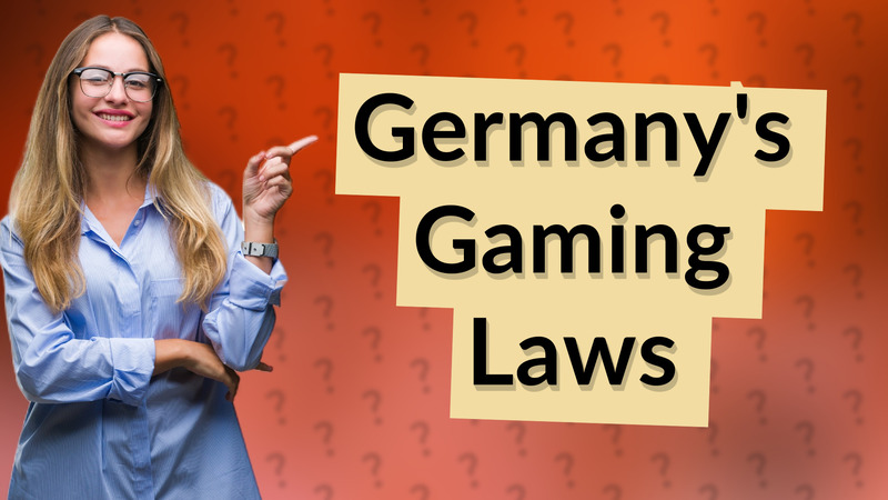 Germany's Gaming Laws